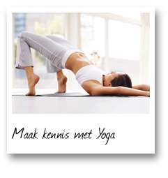 Maak kennis met Yoga